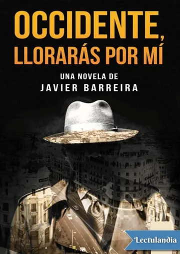 Occidente, llorarás por mí de Javier Barreira, portada del libro