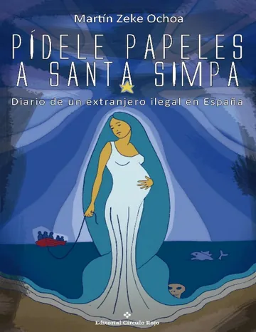 Pidele papeles a Santa Simpa de Martin Zeke Ochoa, portada del libro