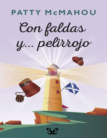 Con faldas y… pelirrojo de Patty McMahou, portada del libro
