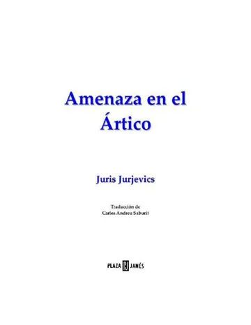 Amenaza en el Ártico de Juris Jurjevics, portada del libro