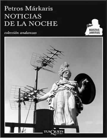 Comisario Jaritos 01 - Noticias de la noche de Petros Márkaris, portada del libro