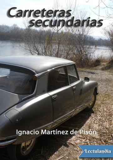 Carreteras secundarias de Ignacio Martínez de Pisón, portada del libro