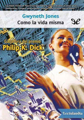 Como la vida, misma de Gwyneth Jones, portada del libro