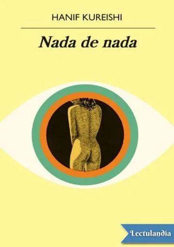 Nada de nada de Hanif Kureishi, portada del libro