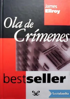 Ola de crímenes - James Ellroy