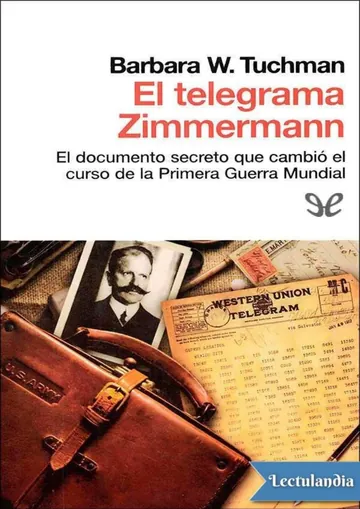 El telegrama Zimmermann de Barbara W. Tuchman, portada del libro