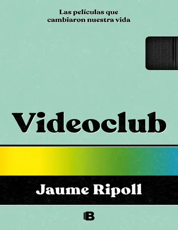 Videoclub de Jaume Ripoll, portada del libro