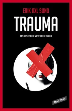 Trauma de Erik Axl Sund, portada del libro