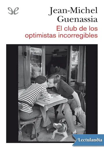 El club de los optimistas incorregibles de Jean-Michel Guenassia, portada del libro
