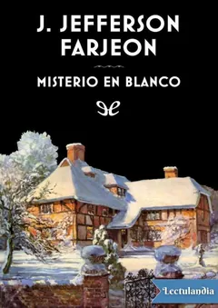 Misterio en blanco - Joseph Jefferson Farjeon