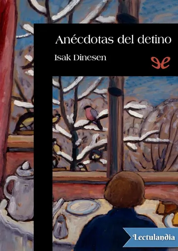 Anécdotas del destino de Isak Dinesen, portada del libro
