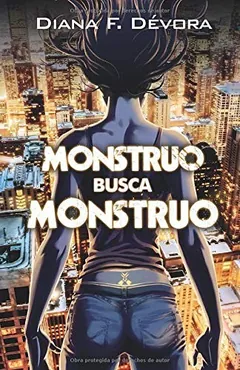 Monstruo busca monstruo de Diana F. Devora, portada del libro