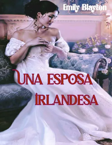 Una esposa irlandesa de Emily Blayton, portada del libro