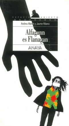 Alfagann es Flanagan de Andreu Martín, portada del libro