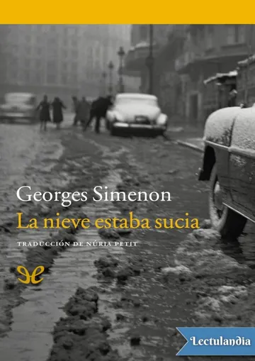 La nieve estaba sucia de Georges Simenon, portada del libro