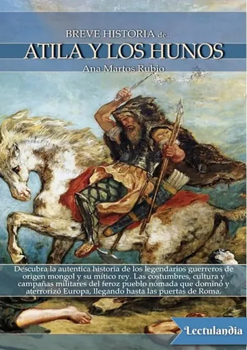 Breve historia de Atila y los hunos de Ana Martos Rubio, portada del libro