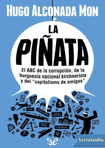 La piñata de Hugo Alconada Mon, portada del libro