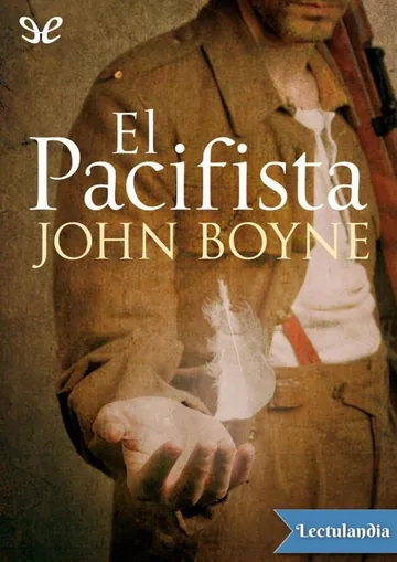 El pacifista de John Boyne, portada del libro