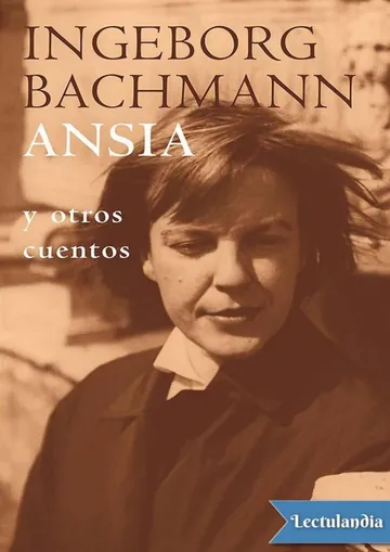 Ansia y otros cuentos de Ingeborg Bachmann, portada del libro