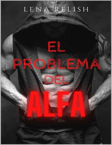 El problema del ALFA de Lena Relish, portada del libro