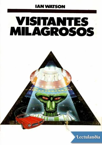 Visitantes milagrosos de Ian Watson, portada del libro