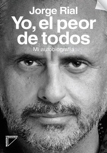 Yo, el peor de todos de Jorge Rial, portada del libro