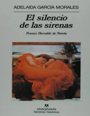 El silencio de las sirenas de Adelaida Garcia Morales, portada del libro