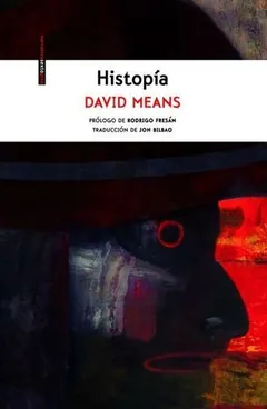 Histopía - David Means