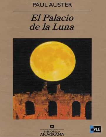 El Palacio de la Luna de Paul Auster, portada del libro