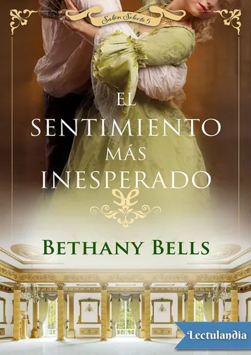 El sentimiento más inesperado de Bethany Bells, portada del libro