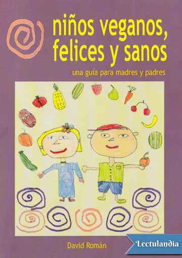 Niños veganos, felices y sanos de David Román Molto, portada del libro