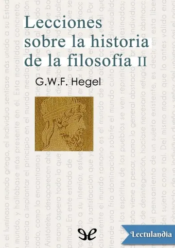 Lecciones sobre la historia de la filosofía II de Georg Wilhelm Friedrich Hegel, portada del libro