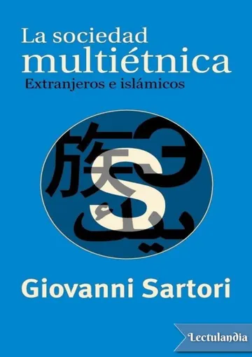 La sociedad multiétnica. Extranjeros e islámicos de Giovanni Sartori, portada del libro