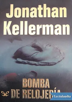 Bomba de relojería - Jonathan Kellerman