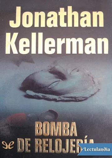 Bomba de relojería de Jonathan Kellerman, portada del libro