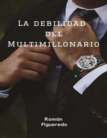 La debilidad del multimillonario de Roman Figueredo, portada del libro