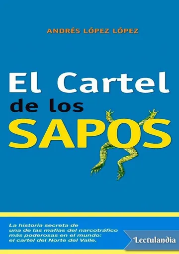 El cartel de los sapos de Andrés López López, portada del libro