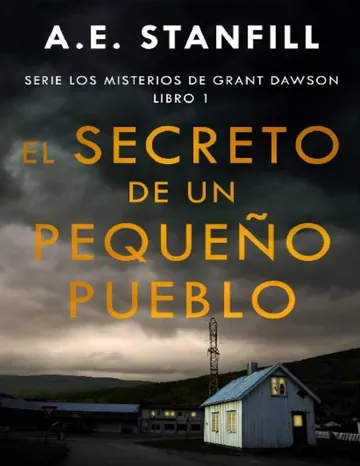 El Secreto de un Pequeño Pueblo de A.E. Stanfill, portada del libro