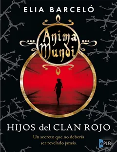 Hijos del clan rojo - Elia Barceló