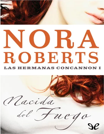 Nacida del fuego de Nora Roberts, portada del libro