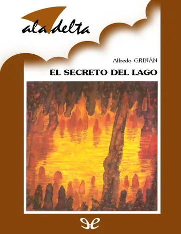 El secreto del lago de Alfredo Griñán Corrochano, portada del libro