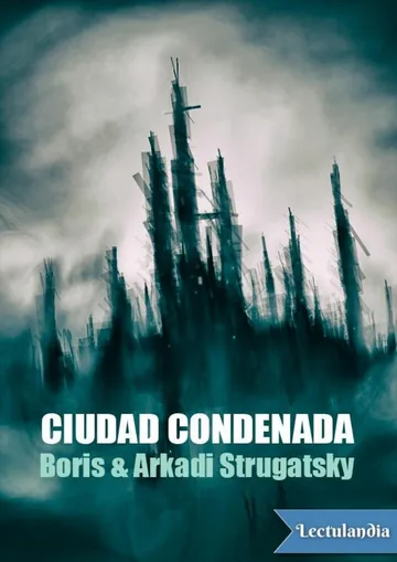 Ciudad condenada de Arkadi Strugatsky, portada del libro