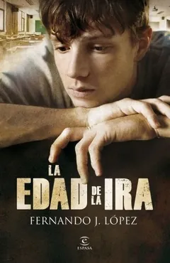 La edad de la ira - Fernando J. Lopez