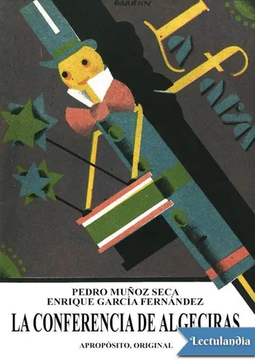 La conferencia de Algeciras de Pedro Muñoz Seca y Enrique García Álvarez, portada del libro