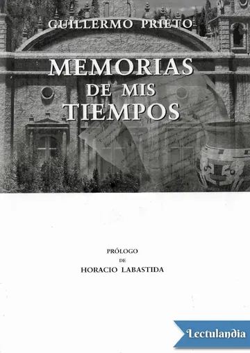 Memorias de mis tiempos de Guillermo Prieto, portada del libro