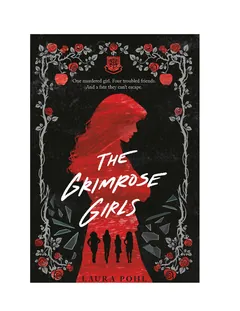 The Grimrose Girls - Laura Pohl