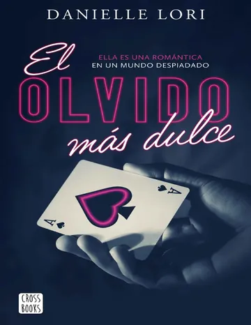 El olvido más dulce de Danielle Lori, portada del libro