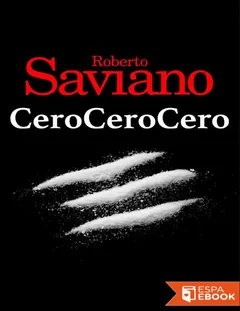 CeroCeroCero - Roberto Saviano
