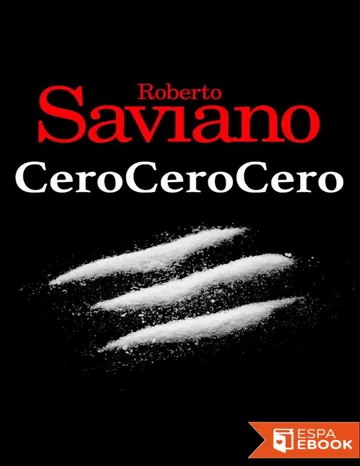 CeroCeroCero de Roberto Saviano, portada del libro
