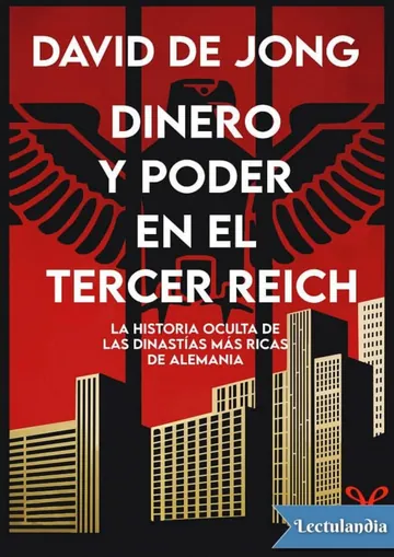 Dinero y poder en el Tercer Reich de David de Jong, portada del libro